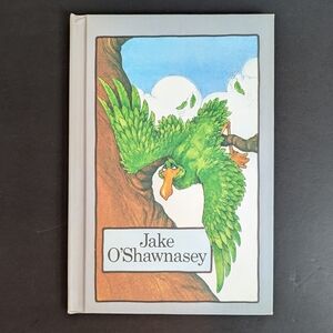 5/$25 Jake O'Shawnasey A Serendipity Book by Stephen Cosgrove & Robin